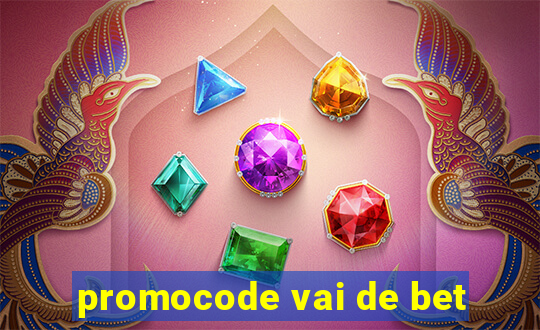 promocode vai de bet