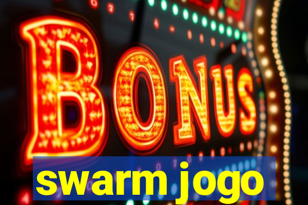 swarm jogo