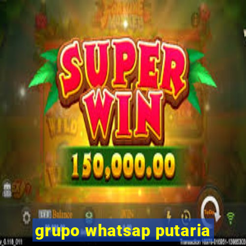 grupo whatsap putaria