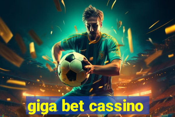 giga bet cassino