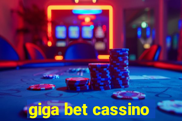 giga bet cassino