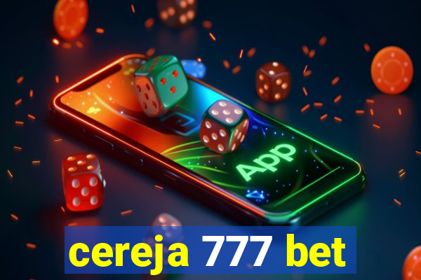 cereja 777 bet