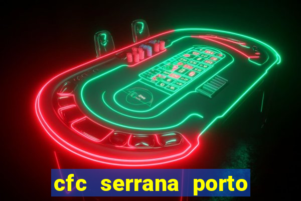 cfc serrana porto alegre - rs