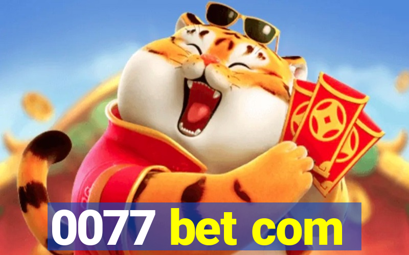 0077 bet com