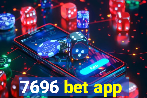 7696 bet app