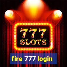 fire 777 login