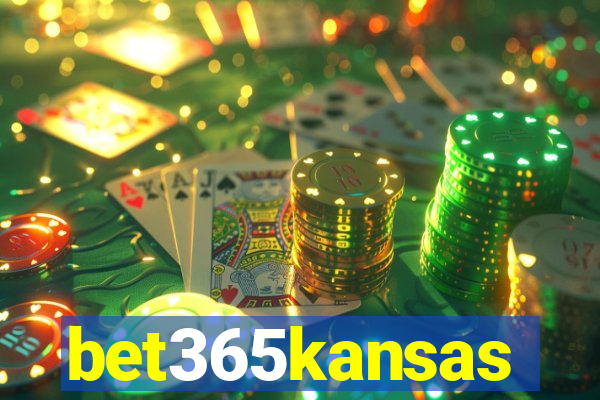 bet365kansas