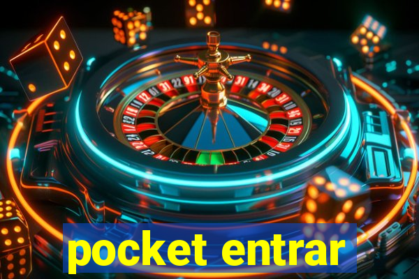 pocket entrar