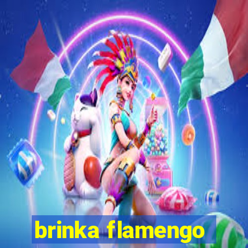 brinka flamengo