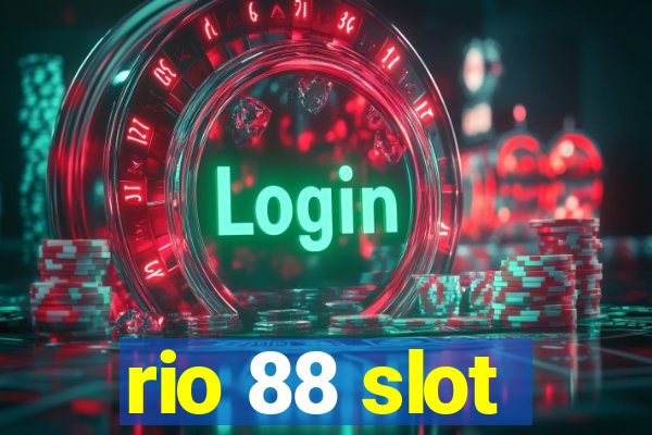 rio 88 slot