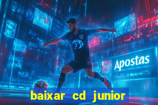 baixar cd junior marques 2024