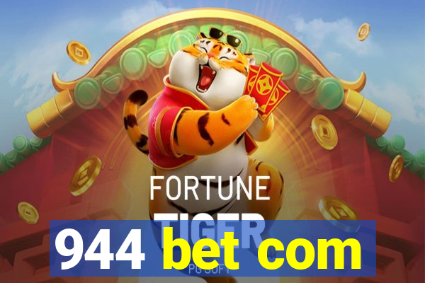 944 bet com