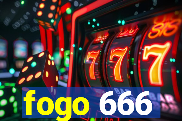 fogo 666