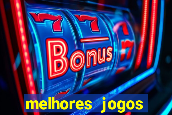 melhores jogos cassino betano