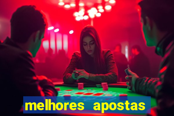 melhores apostas para os jogos de hoje