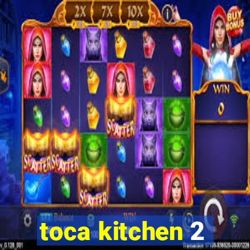 toca kitchen 2