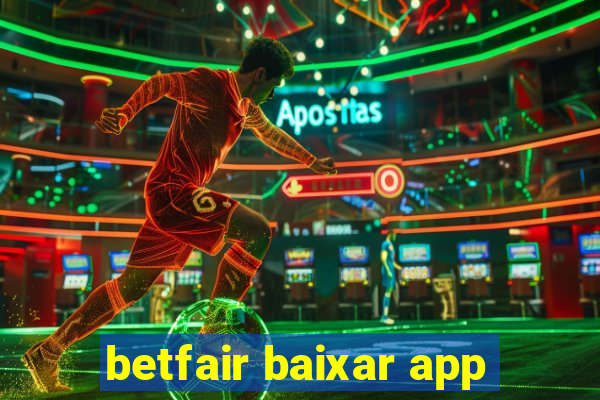 betfair baixar app