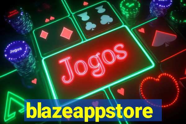 blazeappstore