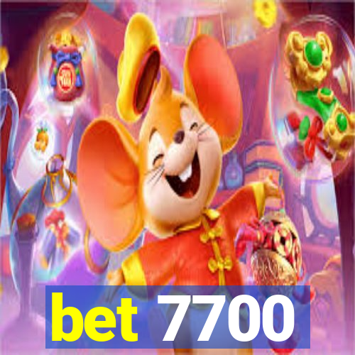 bet 7700