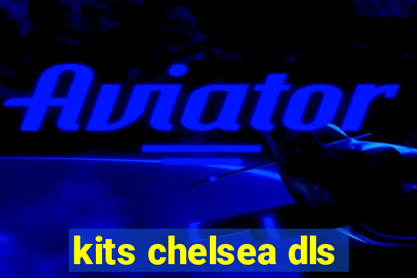 kits chelsea dls