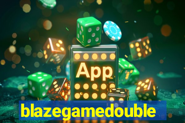 blazegamedouble