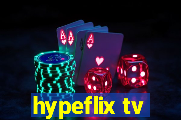 hypeflix tv