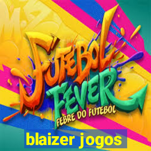 blaizer jogos