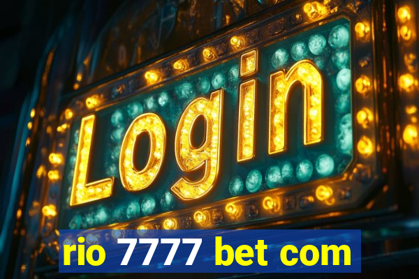 rio 7777 bet com