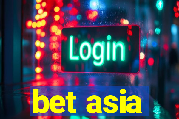 bet asia