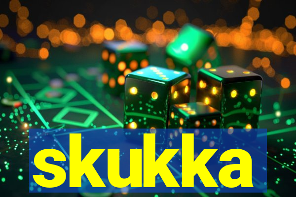 skukka