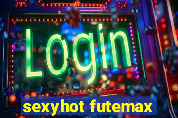 sexyhot futemax