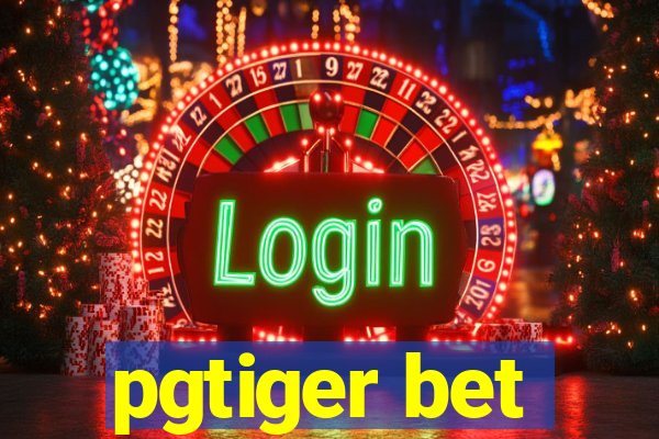 pgtiger bet