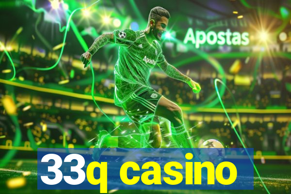 33q casino