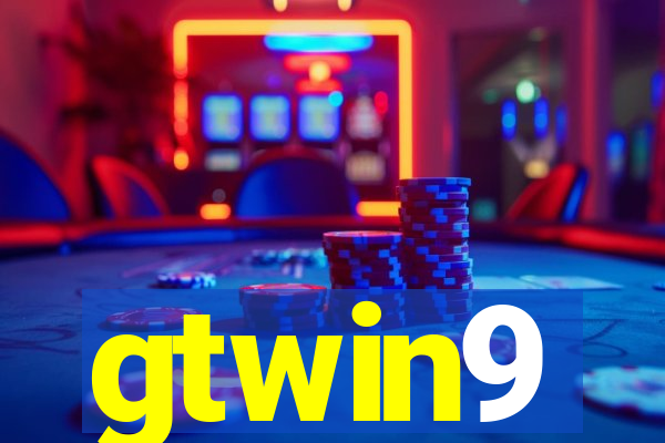 gtwin9