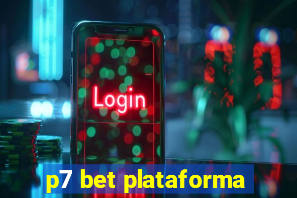 p7 bet plataforma