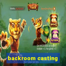 backroom casting