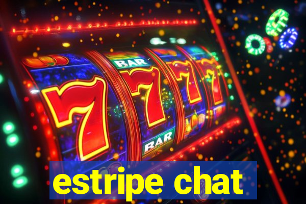 estripe chat