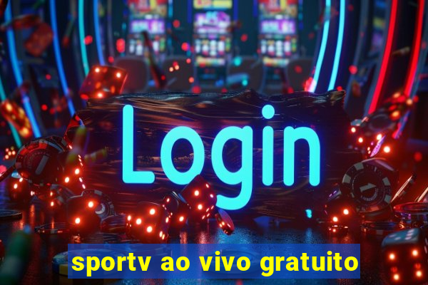 sportv ao vivo gratuito