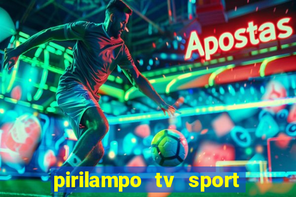 pirilampo tv sport tv 5