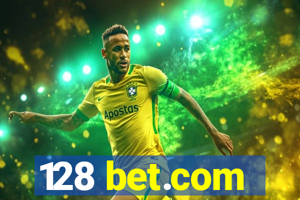 128 bet.com