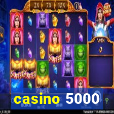 casino 5000