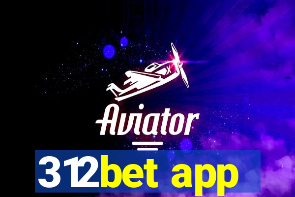 312bet app