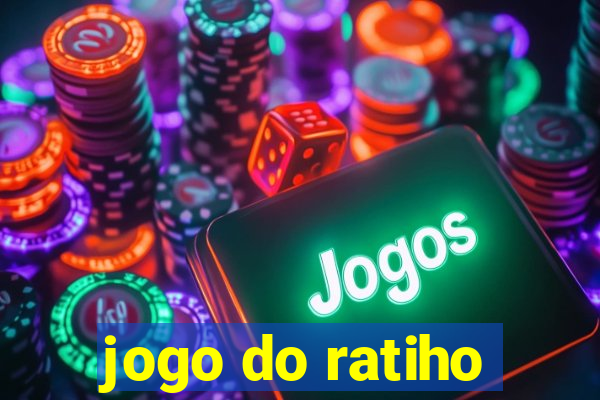 jogo do ratiho