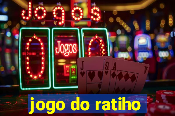 jogo do ratiho