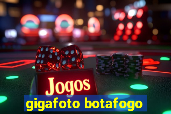 gigafoto botafogo