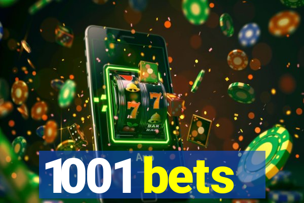 1001 bets