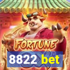 8822 bet