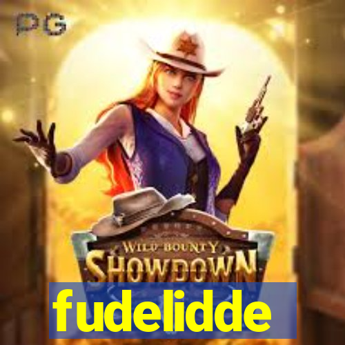 fudelidde