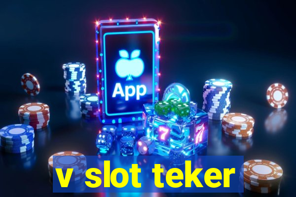 v slot teker