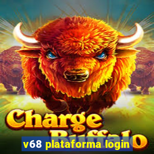 v68 plataforma login